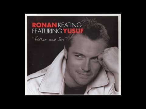 Ronan Keating - Father And Son (Featuring  Yusuf)