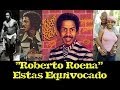 Roberto Roena - Estas Equivocado. (HQ - HD ...