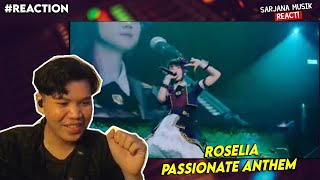 Roselia - Passionate Anthem | SARJANA MUSIK REACTION