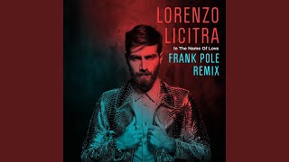 In the Name of Love (Frank Pole Remix Extended Version)