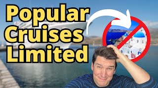 POPULAR CRUISE DESTINATION LIMITS CRUISING |CRUISE NEWS