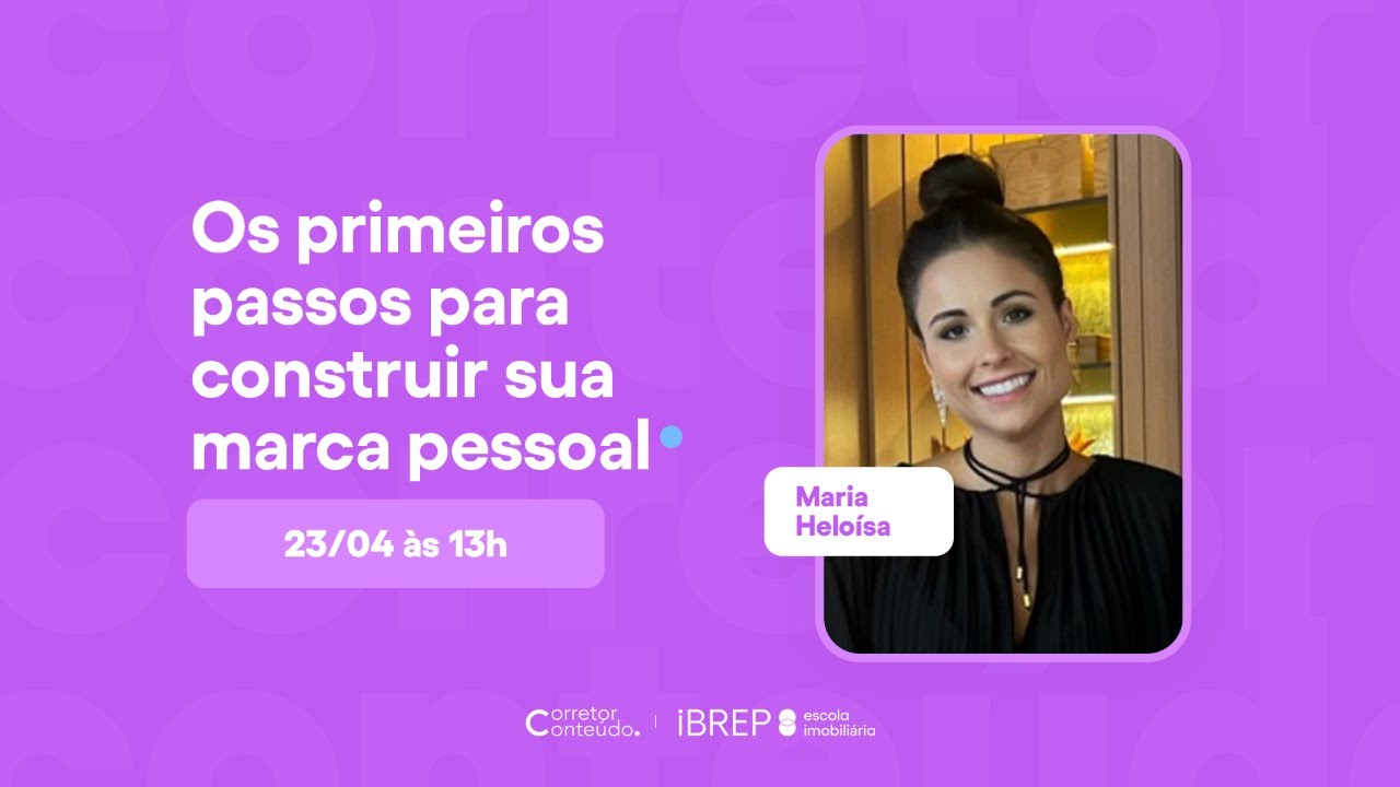 Os Primeiros Passos p/ Construir sua Marca Pessoal | Corretor Conteúdo LIVE