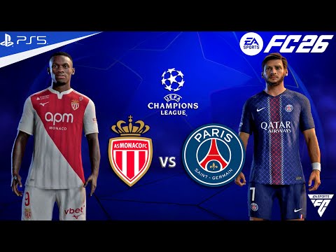 FC 26 - Monaco vs PSG - Knockout Phase Both Legs - UEFA Champions League Match | PS5 | 4K