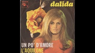 Un Po' D'Amore - Dalida