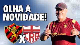 OLHA A NOVIDADE NO TIME DO SPORT PARA ENFRENTAR O CRB!