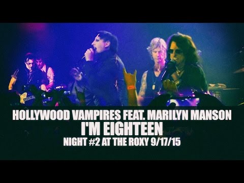 Hollywood Vampires feat. Marilyn Manson - I'm Eighteen (Night #2 at The Roxy 2015) | #multicam