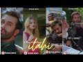 Ilahi Status Full Screen Status Kabira Full Screen Whatsapp Status Full Screen Status Lyrics