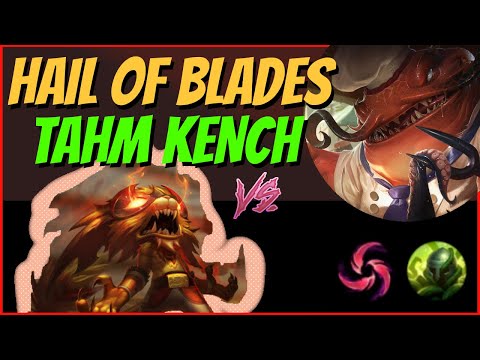 HAIL OF BLADES - 'nuff said! - TAHM KENCH TOP vs GNAR - S10 League of Legends