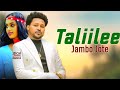 Jambo Jote TALIILEE New Afaan Oromo Music Video 2024 Official Video