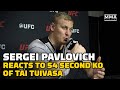 Sergei Pavlovich Reacts To 54 Second KO of Tai Tuivasa | UFC Orlando | MMA Fighting