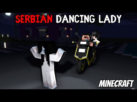 MINECRAFT SERBIAN DANCING LADY  😱