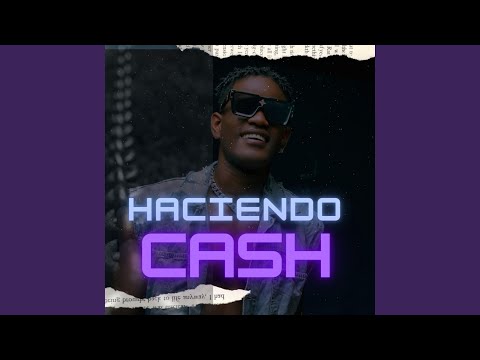 Haciendo cash