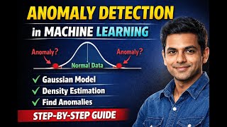 Anomaly Detection Algorithm Explained | Gaussian Model & Density Estimation