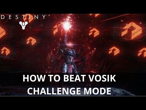 Destiny - Vosik Challenge Mode Guide