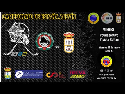 EN DIRECTO: CP ALCOBENDAS vs CP MIERES - CAMPEONATO  DE ESPAÑA ALEVÍN 2022