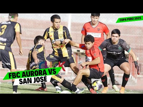 Arequipa Copa Perú 2025: FBC Aurora 2 - 2 San José - Hexagonal final (PARTIDO COMPLETO)
