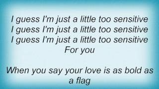 Ivy - I Guess I&#39;m Just A Little Too Sensitive Lyrics