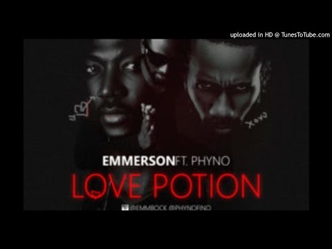 Emmerson- love-potion ft. phyno -(2017 MUSIC)
