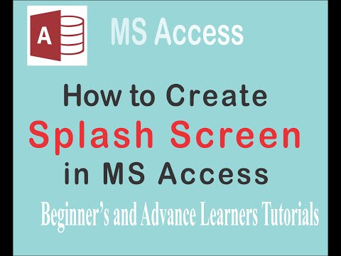 How Create Splash Screen in MS Access.