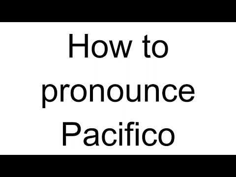 How to Pronounce Pacifico (Italian)