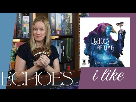 ECHOES OF TIME | My Kind of Game! (Overview & Review)