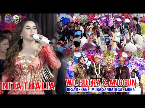 NITA THALIA ' OM RAJAWALI WD. PUTRA & ANGGUN DESA KEBAN 1 MUBA 13 DES 2025