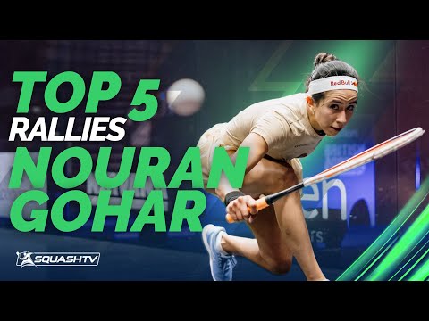 Nouran Gohar - Top Five Rallies 2024/25 🔥