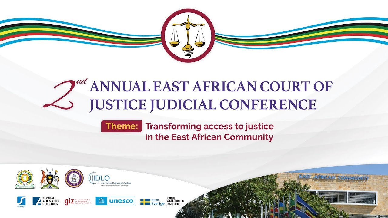 The 2nd Annual East African Court of Justice Judicial Conference