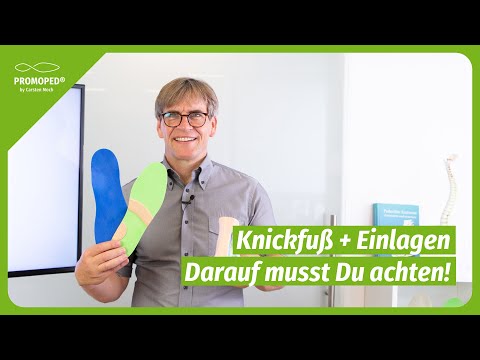 Einlagen bei Knickfuß - Das solltest Du wissen!