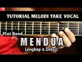Plat Band MENDUA Tutorial Melodi Take Vocal Instrument