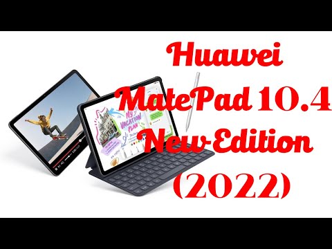 Huawei MatePad 10.4 New Edition (2022): Features, Reviews, and Price