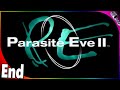 Parasite Eve 2 Blind End Final Boss Fight Insanely Hard