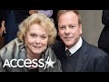 Kiefer Sutherland Mourns Loss Of Mother Shirley Douglas