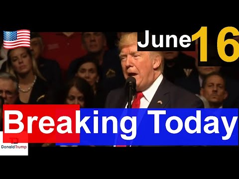 Breaking News , President Trump Latest News Today 6/16/17 , White House news ,president trump speech