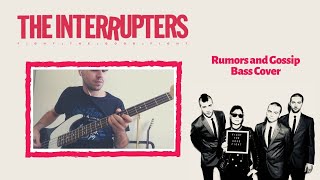 The Interrupters - Rumors and Gossip (Bass Cover)