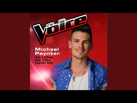 As Long As You Love Me (The Voice 2013 Performance)