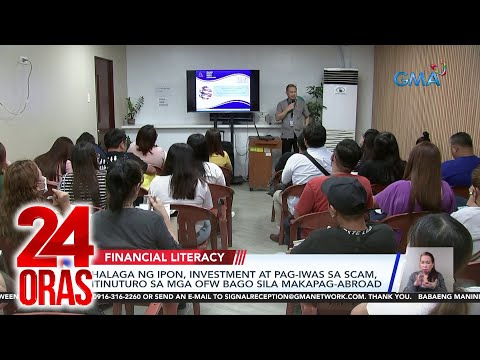 Halaga ng ipon, investment at pag-iwas sa scam, itinuturo sa mga OFW bago sila makapag-… 24 Oras