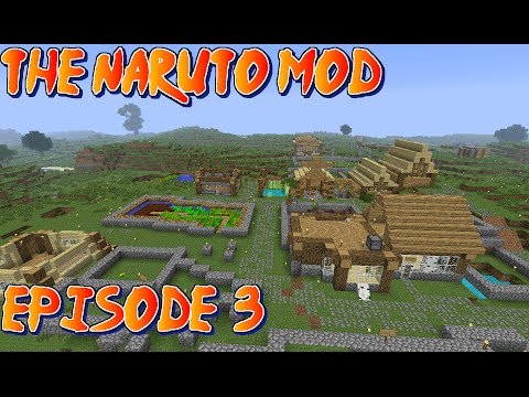 Minecraft Naruto Mod Pack : Season 2 : Episode 3 : Sorry For Being Late!