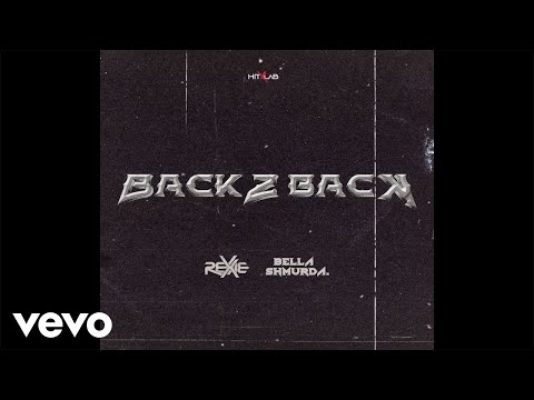 Rexxie, Bella Shmurda - Back2Back (Official Audio)