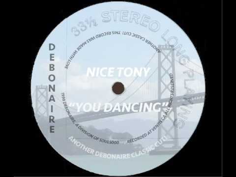NICE TONY 'YOU DANCING' DEBONAIRE RECORDS/ RARE ELECTRO-DISCO