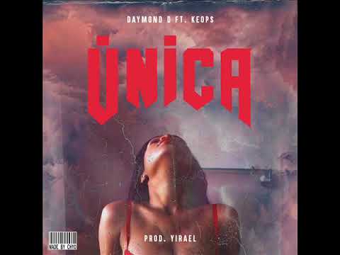 El Daymond - Unica ft. Keops