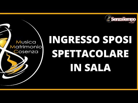 Ingresso Sposi Spettacolare | SenzaTempo Live | Musica Matrimonio Cosenza | Band | Animazione