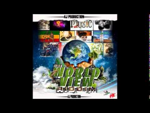 THE WORLD VIEW RIDDIM MIX [JANUARY 2012]