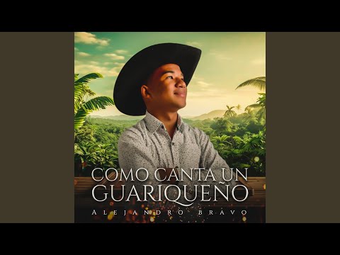 Como Canta Un Guariqueño