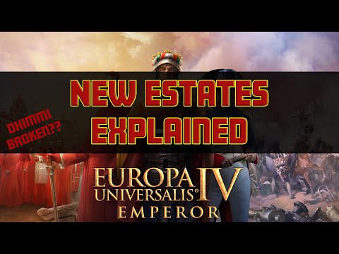 EU4 EMPEROR - NEW ESTATES MECHANIC EXPLAINED FOR BEGINNERS!