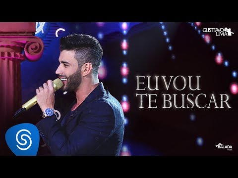 Gusttavo Lima - Eu Vou Te Buscar (Cha la la la) - DVD O Embaixador (Ao Vivo)