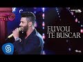 Gusttavo Lima - Eu Vou Te Buscar (Cha la la la) - DVD O Embaixador (Ao Vivo) Gusttavo Lima - Eu Vou Te Buscar (Cha la la la) - DVD O Embaixador (Ao Vivo)