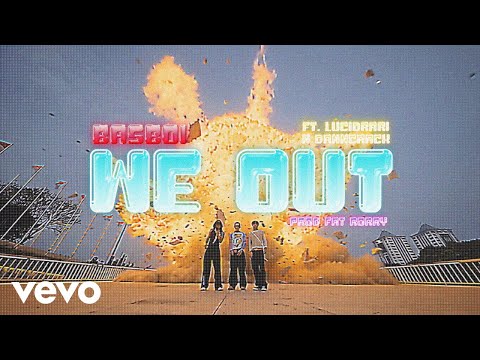 Basboi - We Out (Official Video) ft. lucidrari, Dannqrack