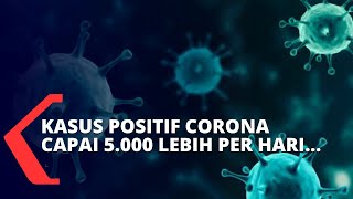 Download lagu Tembus 5.000 Lebih, Indonesia Catat Rekor Baru Kasus Harian Positif Corona mp3 Download lagu Tembus 5.000 Lebih, Indonesia Catat Rekor Baru Kasus Harian Positif Corona mp3
