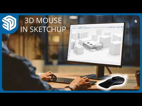 Getting Started with a 3D Mouse in SketchUp